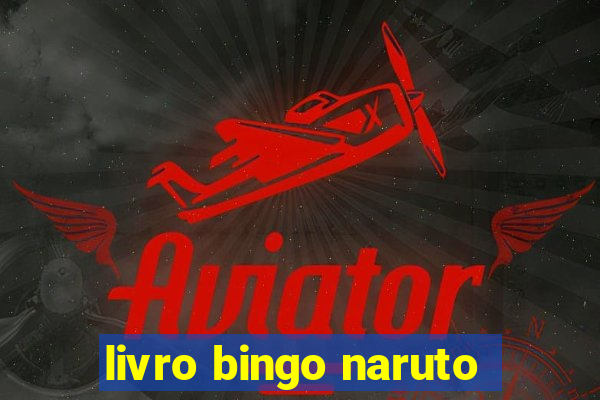 livro bingo naruto